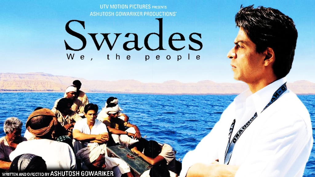 Swades (2004)
